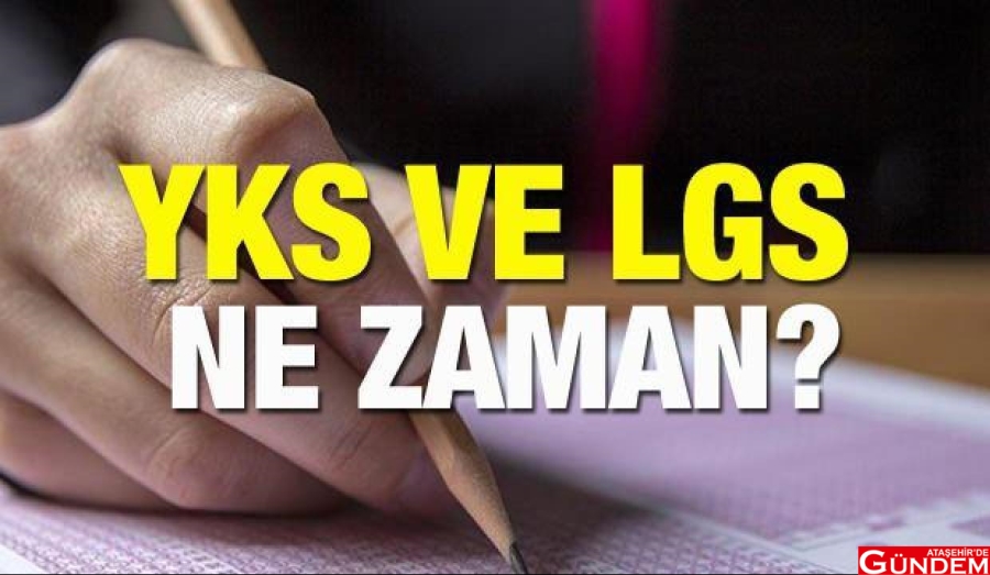 2022 SINAV TARİHLERİ BELLİ OLDU yks 2022 ataşehirde gündem